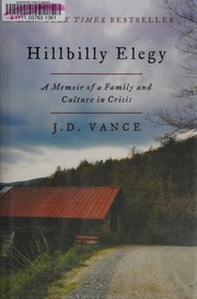 Hillbilly Elegy: A Memoir of a Family and Culture in Crisis cover