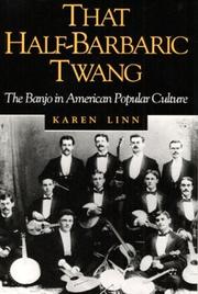 That Half-Barbaric Twang: The Banjo in American Popular Culture cover