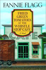 Fried Green Tomatoes at the Whistle Stop Cafe cover