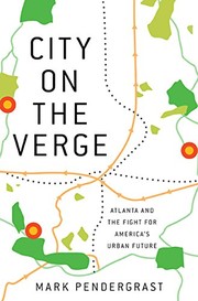 City on the Verge: Atlanta and the Fight for America's Urban Future cover