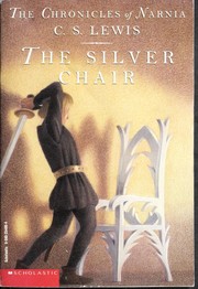The Silver Chair (Chronicles of Narnia, #6) cover