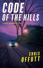 Code of the Hills (Mick Hardin, #3) cover
