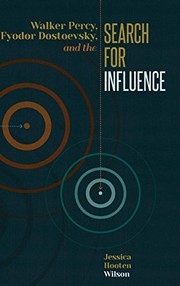 Walker Percy, Fyodor Dostoevsky, and the Search for Influence (Literature, Religion, & Postsecular Stud) cover