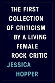 The First Collection of Criticism by a Living Female Rock Critic cover