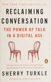 Reclaiming Conversation: The Power of Talk in a Digital Age cover
