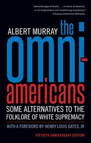 The Omni-Americans: Some Alternatives to the Folklore of White Supremacy cover