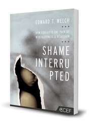 Shame Interrupted: How God Lifts the Pain of Worthlessness and Rejection cover